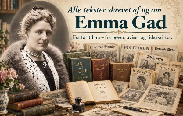 alle tekster af og om Emma Gad
